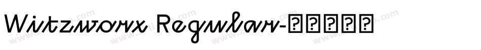 Witzworx Regular字体转换